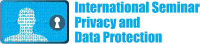 International Seminar: Privacy and Data Protection