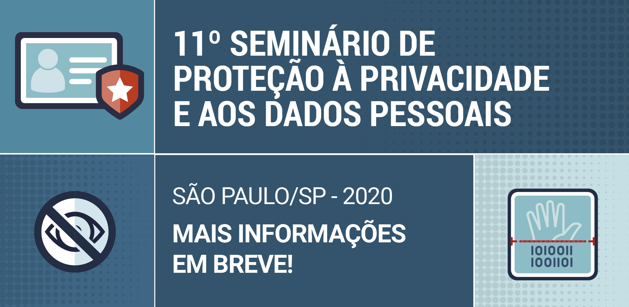 º Seminário de Proteção à Privacidade e aos Dados Pessoais